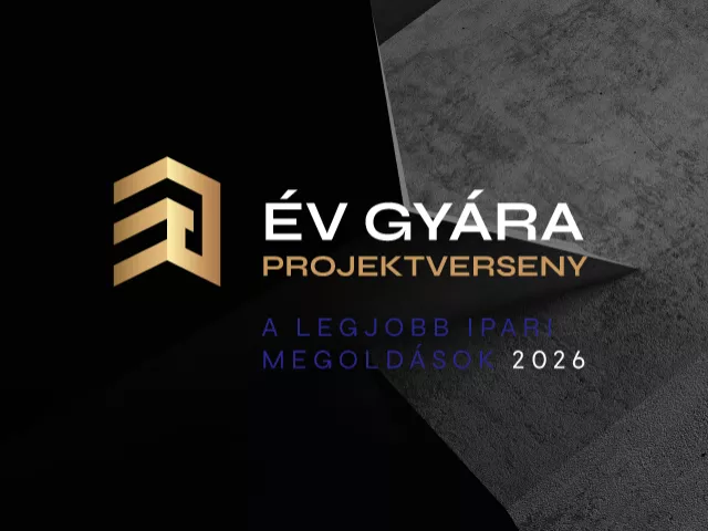 Év Gyára Projektverseny: jövő hétfőig tart a kedvezményes pályázati határidő