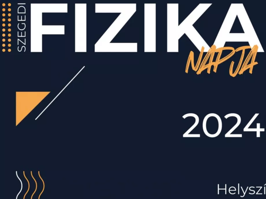 Újra megrendezik a fizika napját Szegeden